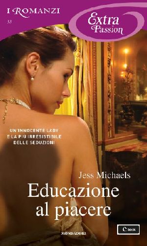 [Mistress Matchmaker 01] • Educazione Al Piacere (I Romanzi Extra Passion)